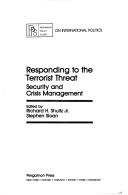 Cover of: Responding to the terrorist threat: security and crisis management