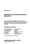 Cover of: Hazards in the Process Industries: Hazards IX  by Institution of Chemical Engineers.