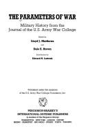 Cover of: The Parameters of War: Military History from the Journal of the U.S. Army War College