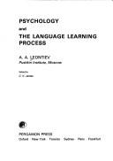 Cover of: Psychology and the Language Learning Process (Language teaching methodology series) by A.A. Leontyev