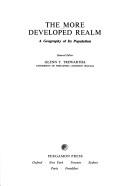 Cover of: The More developed realm: a geography of its population
