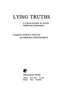 Cover of: Lying truths by Ronald Duncan