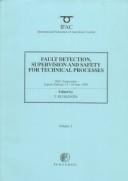 Cover of: Fault Detection, Supervision and Safety for Technical Processes 1994, 2-Volume Set | T. Ruokonen