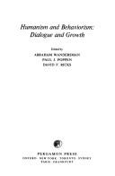 Cover of: Humanism and behaviorism: dialogue and growth