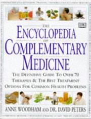 DK encyclopedia of complementary medicine by Anne Woodham