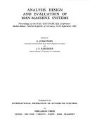 Cover of: Analysis, Design and Evaluation of Man-Machine Systems: Proceedings of the Ifac/Ifip/Ifors/Iea Conference, Baden-Baden, Federal Republic of (Iiasa Proceedings Series)