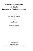 Cover of: Identify the Needs of Adults Learning a Foreign Language by René Richterich