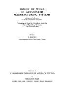Cover of: Design of Work in Automated Manufacturing Systems: With Special Reference to Small and Medium Size Firms  | T. Martin