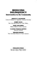 Cover of: Reducing delinquency: intervention in the community