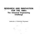 Cover of: Research and Innovation for the 1990's by Institution of Chemical Engineers.