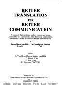 Cover of: Better Translation for Better Communication | Commission of the European Communities.