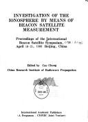 Investigation of the ionosphere by means of beacon satellite measurement by International Beacon Satellite Symposium (1988 Beijing, China), Chong Cao