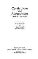 Cover of: Curriculum and Assessment: Some Policy Issues: A Reader (Open University Set Book)