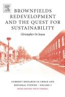 Cover of: Brownfields Redevelopment and the Quest for Sustainability (Current Research in Urban and Regional Studies)