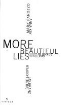 Cover of: More beautiful lies by 