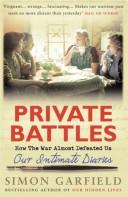 Cover of: Private Battles: Our Intimate Diaries by Simon Garfield