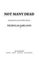 Cover of: Not many dead by Nicholas Garland, Nicholas Garland