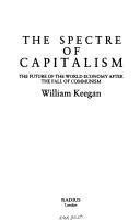 Cover of: Spectre of capitalism: future of the world economy