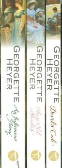 Cover of: The Alastair Trilogy Boxed Set: Includes: These Old Shades, Devil's Cub, Infamous Army