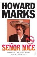 Cover of: Senor Nice by Howard Marks