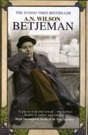 Cover of: Betjeman by A.N. Wilson, A.N. Wilson