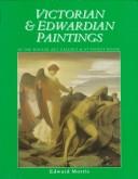Cover of: Victorian & Edwardian Paintings in the Walker Gallery and at Sudley House: British Artists Born After 1810 but Before 1861 (Victorian & Edwardian Paintings ... Museums & Galleries on Merseyside, V. 2)