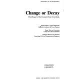 Cover of: Change or decay: final report of the Liverpool Inner Area Study
