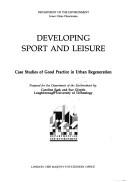 Developing sport and leisure by Caroline Pack