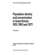 Cover of: Population density and concentration in Great Britain 1951, 1961, and 1971