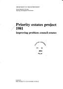 Cover of: Priority estates project 1981: improving problem council estates