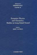Cover of: Estuarine physics and chemistry by edited by Barry Saltzman ; contributors, Robert C. Aller ... [et al.]