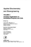 Cover of: Applied Biochemistry and Bioengineering (Applied biochemistry and bioengineering) by Lemuel B. Wingard, Ephraim Katzir