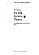 Cover of: 1971 census: income follow-up survey.