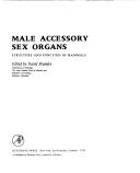 Cover of: Male accessory sex organs: structure and function in mammals. | David Brandes