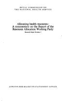 Cover of: Allocating Health Resources (Research paper - Royal Commission on the National Health Service ; no. 3) | Royal Commission on the National Health Service