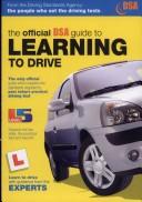 Cover of: The Official Guide to Learning to Drive (Driving Skills)