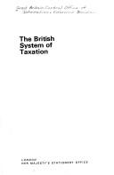 Cover of: The British system of taxation by Great Britain. Central Office of Information. Reference Division.