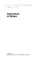 Cover of: Agriculture in Britain.
