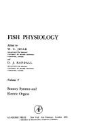 Fish physiology by William Stewart Hoar, David J. Randall