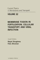 Cover of: Current Topics in Membranes and Transport by Felix Bronner, Felix Bronner