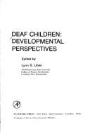 Cover of: Deaf children: developmental perspectives