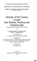 Cover of: Geology of the Country Around East Retford, Worksop and Gainsborough (British Geological Survey Memoirs)