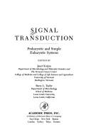 Cover of: Signal transduction: prokaryotic and simple eukaryotic systems