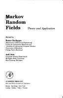 Markov random fields by Rama Chellappa, Anil K. Jain