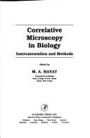 Cover of: Correlative microscopy in biology | 