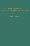 Cover of: An Introduction to Classical Complex Analysis ((Pure& Applied Mathematics Ser. ; Vol 1))