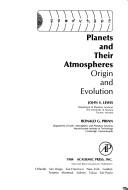 Cover of: Planets and their atmospheres: origin and evolution