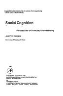 Cover of: Social cognition by [edited by] Joseph P. Forgas.