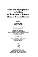 Cover of: Viral and Mycoplasmal Infections of Laboratory Rodents by Pravin N. Bhatt, Robert O. Jacoby, Herbert C. Morse, Albert E. New, Pravin N. Bhatt, Robert O. Jacoby, Herbert C. Morse, Albert E. New