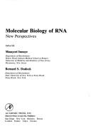 Cover of: Molecular biology of RNA: new perspectives